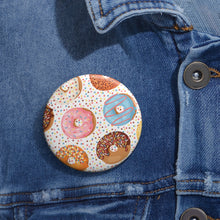 Load image into Gallery viewer, Sis...Eat the Donut! Button
