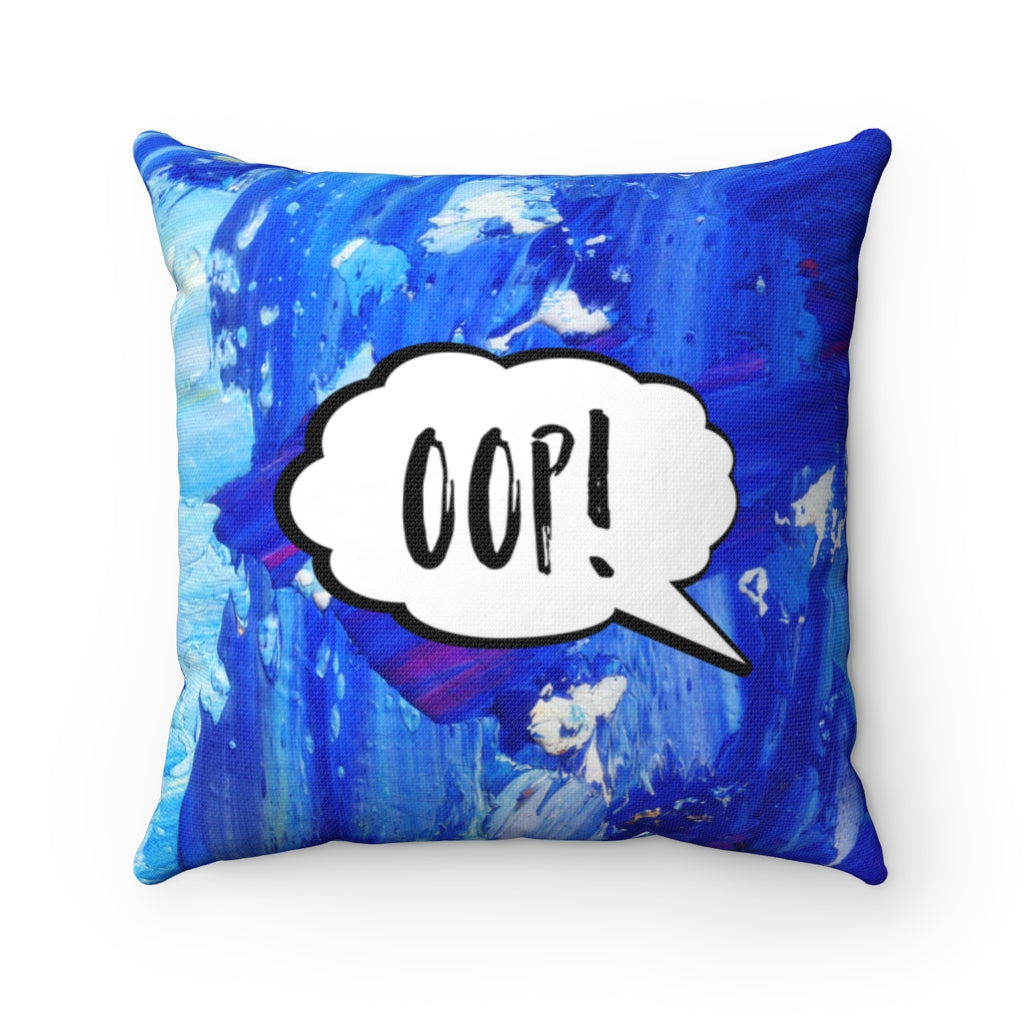 Oop! Painted Pillow